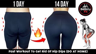 Fast Workout To Get Rid Of Hip Dips DO AT HOME By Beauty Fit [upl. by Yreved229]