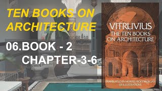 06  Ten Books on Architecture  BOOK  2  Chapter  36 [upl. by Erleena]