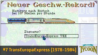 Sid Meiers Railroad Tycoon 7 TransEuropaExpress 19781984  Twitch 📺 [upl. by Bromley13]