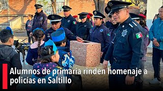 Alumnos de primaria rinden homenaje a policías en Saltillo [upl. by Mcgregor931]