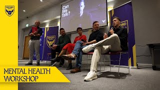 Oxford United Host Their FirstEver Mental Health Workshop  Can We Talk [upl. by Lull]