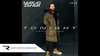 Sergio Zener  Tonight Tech House Extended Mix Audio [upl. by Alten]