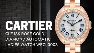 Cartier Cle 18K Rose Gold Diamond Automatic Ladies Watch WFCL0003 Review  SwissWatchExpo [upl. by Tabib]