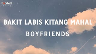 Boyfriends  Bakit Labis Kitang Mahal Official Lyric Video [upl. by Legnaleugim]