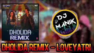 Dholida Remix Dj Manik 2018 Loveyatri  Srmuzik [upl. by Vivica773]