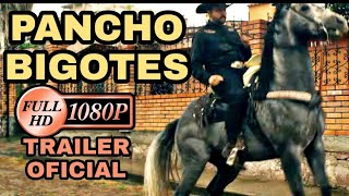 PANCHO BIGOTES Trailer Oficial © 2017 [upl. by Anitnuahs499]