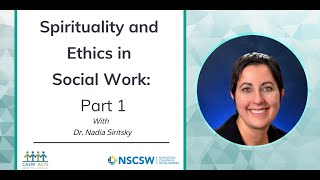 Spirituality and Ethics in Social Work Part 1 [upl. by Desta]