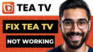 How To Fix TEA TV Not Working EASIEST SOLUTION [upl. by Aneba]