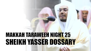 Makkah Taraweeh 2020 Night 25  Sheikh Yasser Dossary  Surah Saad Full English Translation [upl. by Scibert]