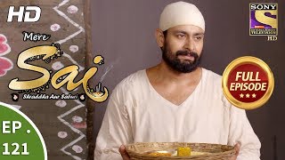 Mere Sai  Ep 121  Full Episode  14th March 2018 [upl. by Koy]