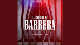 Corrido de Barrera [upl. by Aitrop]