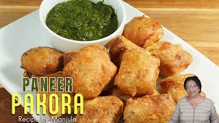 Paneer Pakora Recipe  How to make Paneer Pakora by Manjulas Kitchen [upl. by Yeldoow]