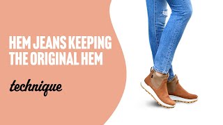 How to Hem Jeans Keeping the Original Hem [upl. by Marlen]