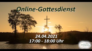 Gottesdienst 24042021  Dietrich Driedger  BibelMission [upl. by Corty]