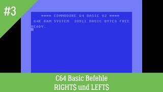 C64  Basic  Befehle  RIGHT und LEFT [upl. by Alyl]