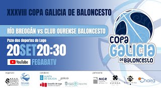 RÍO BREOGÁN vs CLUB OURENSE BALONCESTO Copa Galicia 2024 [upl. by Thormora]