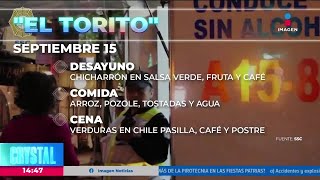 quotEl Toritoquot da a conocer el menú para el 15 de septiembre  Noticias con Crystal Mendivil [upl. by Lerud]