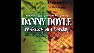 Danny Doyle  Whiskey On A Sunday  Full Album [upl. by Tavey752]