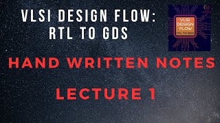 Lecture 1  Hand Written Notes  VLSI Design FlowRTL to GDS  NPTEL HanumansView [upl. by Rim]