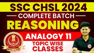 SSC CHSL 2024  SSC CHSL Reasoning Classes 2024 By Vikas Sir  Analogy Reasoning 11 [upl. by Ibbie]