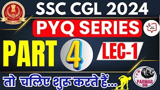 GK FOR SSC CGL 2024  PYQ SERIES PART 4  LEC1  PARMAR SSC [upl. by Serg]