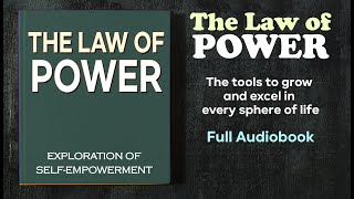 The Law Of Power Exploration of Self Empowerment  Audiobook [upl. by Lleznol901]