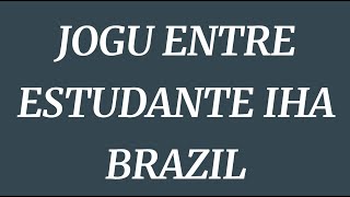 JOGU FINAL ENTRE ESTUDANTE TIMOR OAN IHA BRAZIL [upl. by Eedyah820]