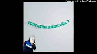 Donnay Soldier  Southern Donk Vol 1  02 I Know Something You Dont Makina Tok Edit [upl. by Siegler]