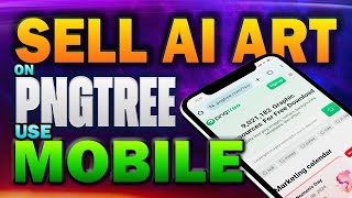 Sell Ai Images on PNGTree Use Mobile Phone  Bing [upl. by Ahsiekim]