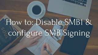 How to disable SMBv1 and enable SMB Signing on Windows through Group Policy [upl. by Hara]