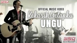 Ungu  Kekasih Gelapku [upl. by Aicinod]