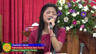 Melody Bawi Tha Sui  Cover song  Immanuel Baptist Church Hakha [upl. by Luamaj]