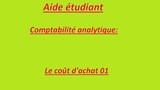 comptabilité analytique coût dachat 1 [upl. by Wilson]