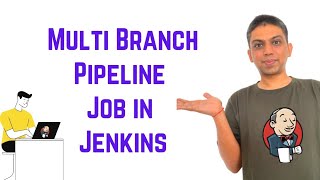 Jenkins Tutorial For Beginners  Multi Branch Pipeline Job in Jenkins [upl. by Jud]