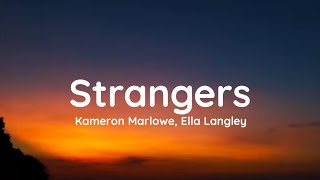 Kameron Marlowe Ella Langley  Strangers lyrics [upl. by Tuck]