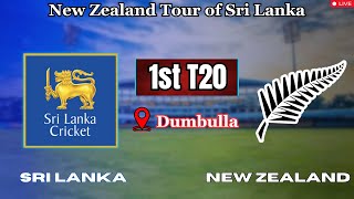 Live  1st T20 SRI LANKA vs NEW ZEALAND  SL vs NZ Live  icc cricket india srilanka newzealand [upl. by Accire604]