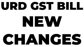 GST URD BILL NEW CHANGES  GST UNREGISTERED BILLING NEW CHANGES [upl. by Cavil]