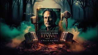 Stephen King – Revival A Novel Audiobook [upl. by Esinahs]