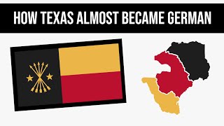 How Texas Almost Became German And What If It Did  Alternate History [upl. by Alvy]