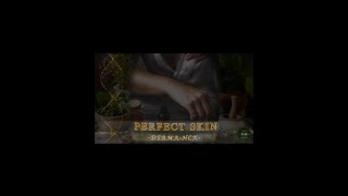 PERFECT SKIN DERMA HCK Patreon [upl. by Harty]