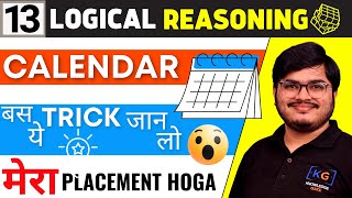 🛑Lecture 13  Calendar  Logical Reasoning  Mera Placement Hoga [upl. by Aihsekel]