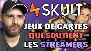 SKULT 🔥 Le jeux de cartes de STREAMERS pour révolutionner Twitch [upl. by Akimak]