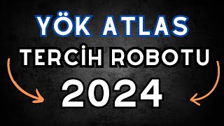 YÖK Tercih Robotu Nasıl Verimli Kullanılır  2024 [upl. by Rednaskela]