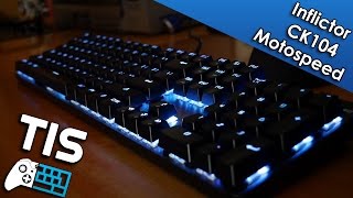 Motospeed Inflictor CK104  Mechanical Gaming Keyboard  Unboxing amp Review Greek [upl. by Balcer]