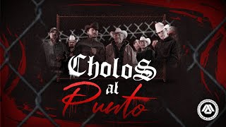 Los Dos Carnales  Cholos al Punto Video Oficial [upl. by Charil984]