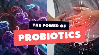 The Power of Probiotics Improve Your Gut Health Naturally [upl. by Eila]