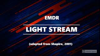 EMDR Light Stream Visualization [upl. by Anaibaf808]