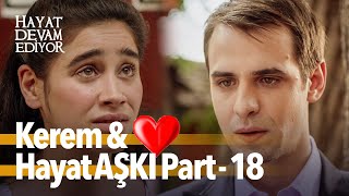 Kerem amp Hayat Aşkı💖 Part  18 [upl. by Bord]