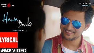 Main Zameen Tu Aasman Main Daag Hoon Tu Chaand Sa  Hawa Banke  Darshan Raval Ravi Verma [upl. by Iaras]