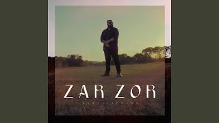 Zar Zor [upl. by Yblehs]